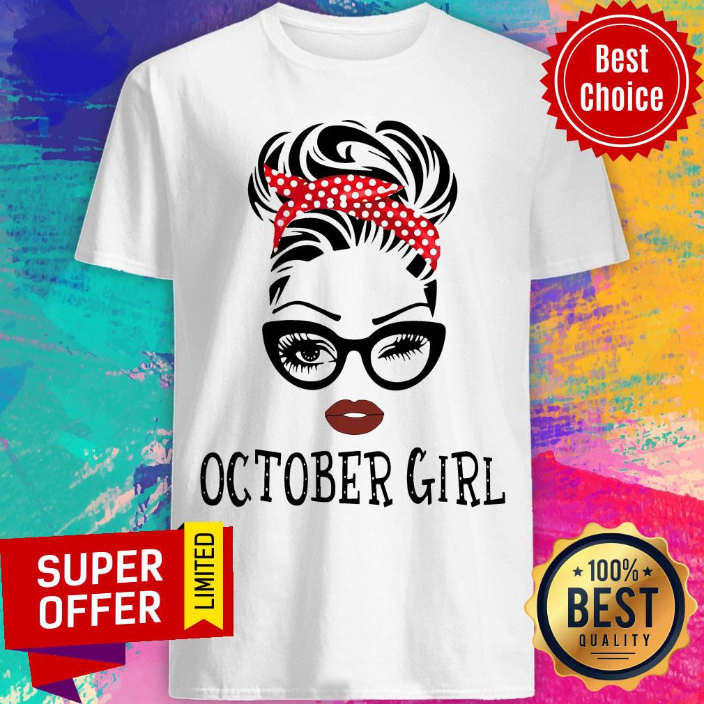 Premium October Girl Shirt
