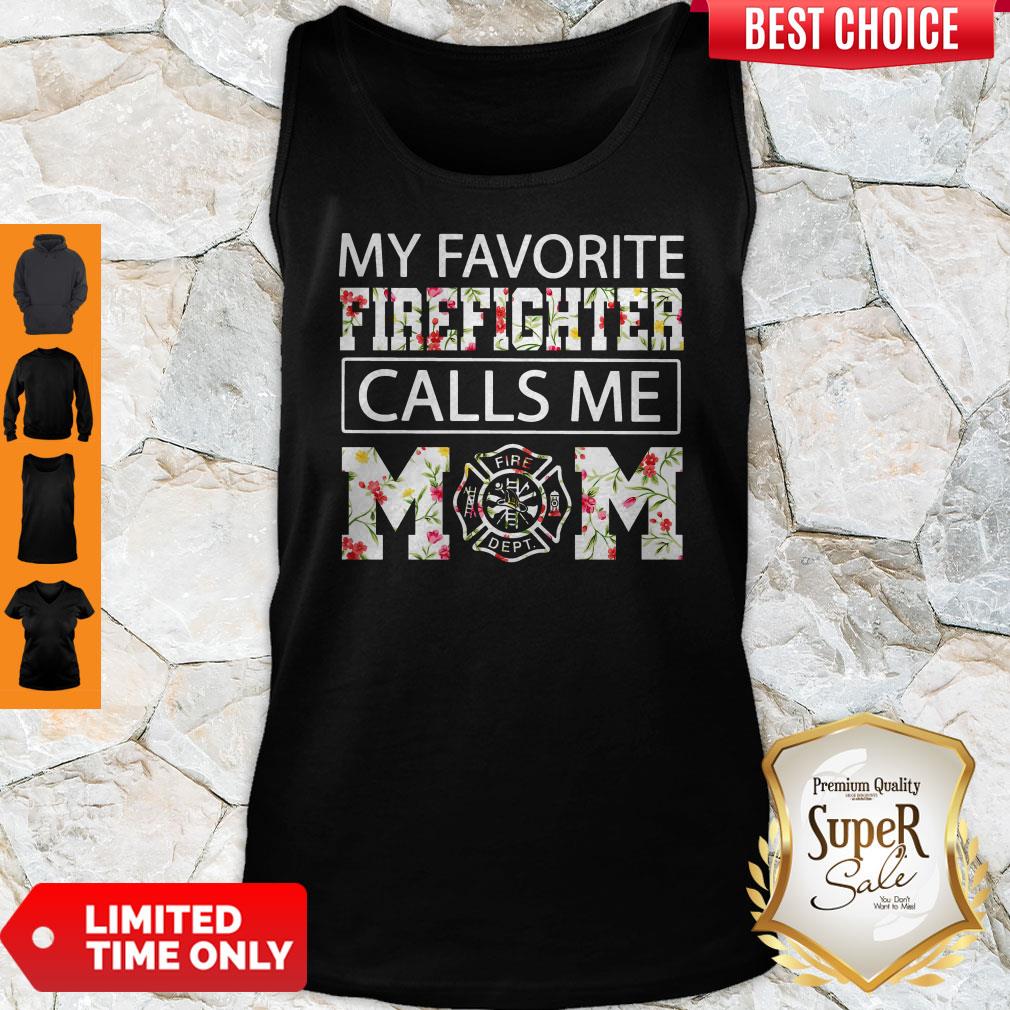 Official My Favorite Firefighter Calls Me Mom Shirt - Image 5