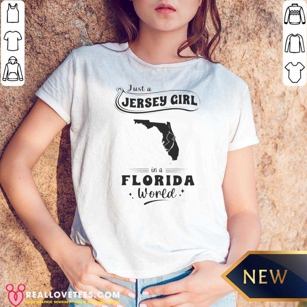 Good Just A Jersey Girl In A Florida World Map Shirt - Image 5