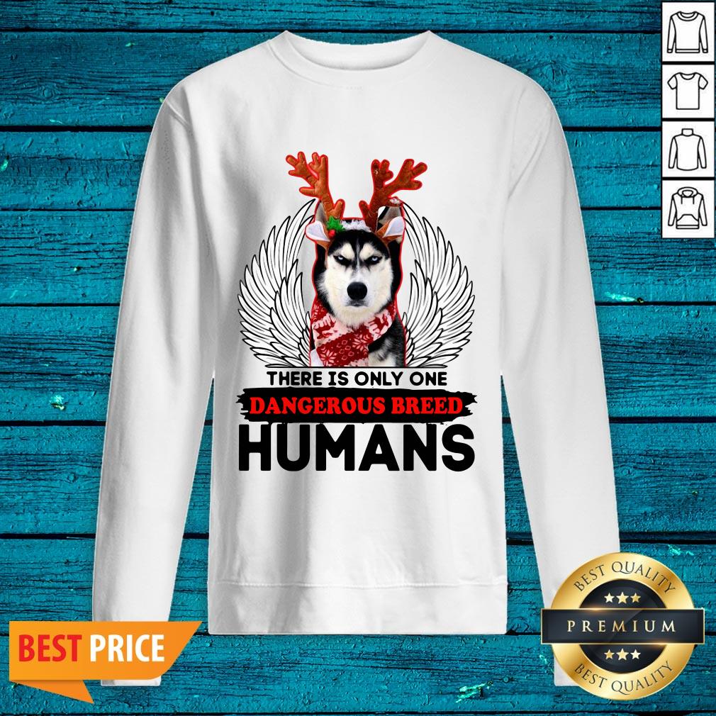 Perfect There Is Only One Dangerous Breed Humans Shirt - Image 2