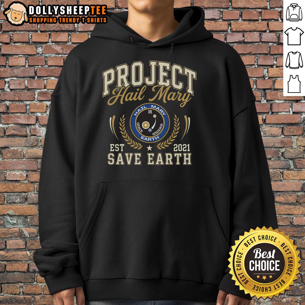 Nice Project Hail Mary Save Earth Est 2021 T-Shirt - Image 2