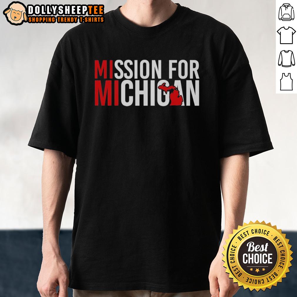 Official Mission For Michigan T-Shirt