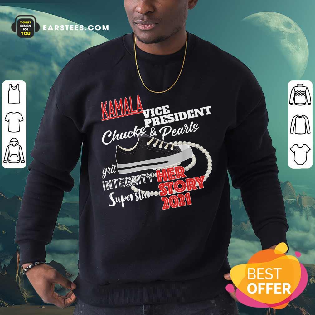 Nice The Kamala Harris Vice President Chuck And Pearls Her Story 2021 Shirt - Image 5