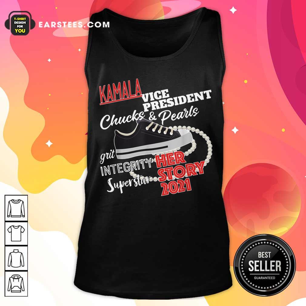 Nice The Kamala Harris Vice President Chuck And Pearls Her Story 2021 Shirt - Image 2