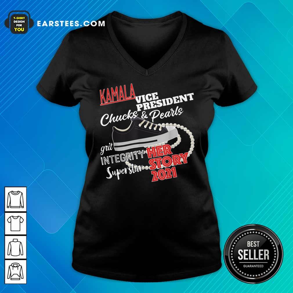 Nice The Kamala Harris Vice President Chuck And Pearls Her Story 2021 Shirt - Image 4