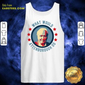 Alternative view of Original What Would Attenborough Do Shirt