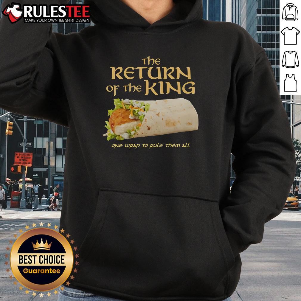Awesome The Return Of The King One Wrap To Rule Them All Chicken Wrap T-Shirt - Image 2