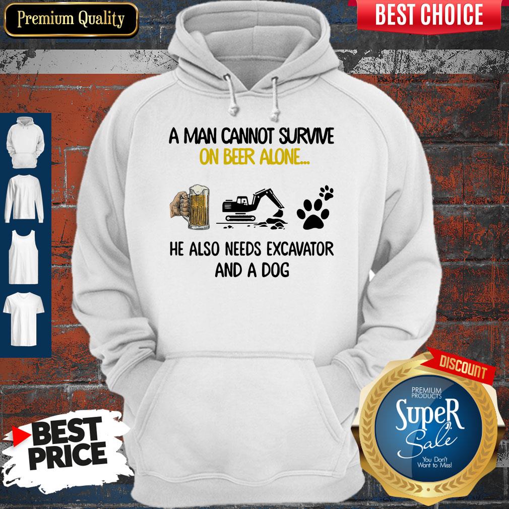 A Man Cannot Survive On Beer Alone He Also Needs Excavator And A Dog Shirt - Image 5