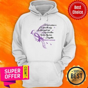 Alternative view of Alzheimer's Awareness To Love A Person Is To Learn The Song In Their Heart And Sing It To Them Shirt