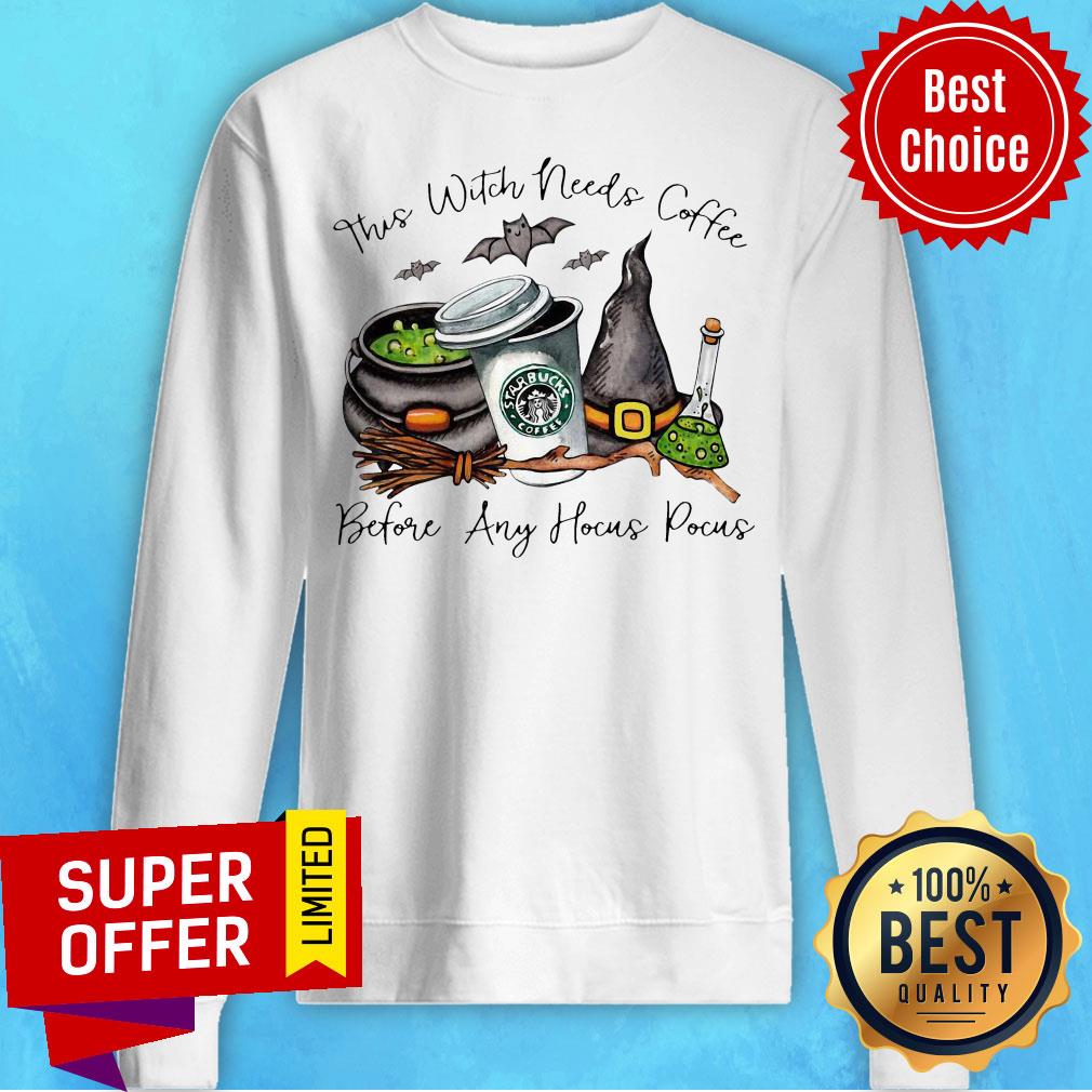 Premium This Witch Needs Coffee Before Any Hocus Pocus StarBucks Coffee Shirt - Image 2