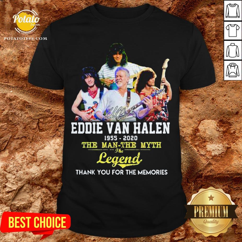 Eddie Van Halen 1955 2020 The Man The Myth The Legend Thank You For The Memories Shirt