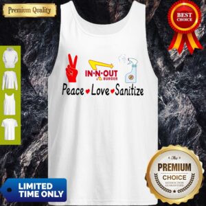Alternative view of In N Out Burger Peace Love Sanitize Shirt