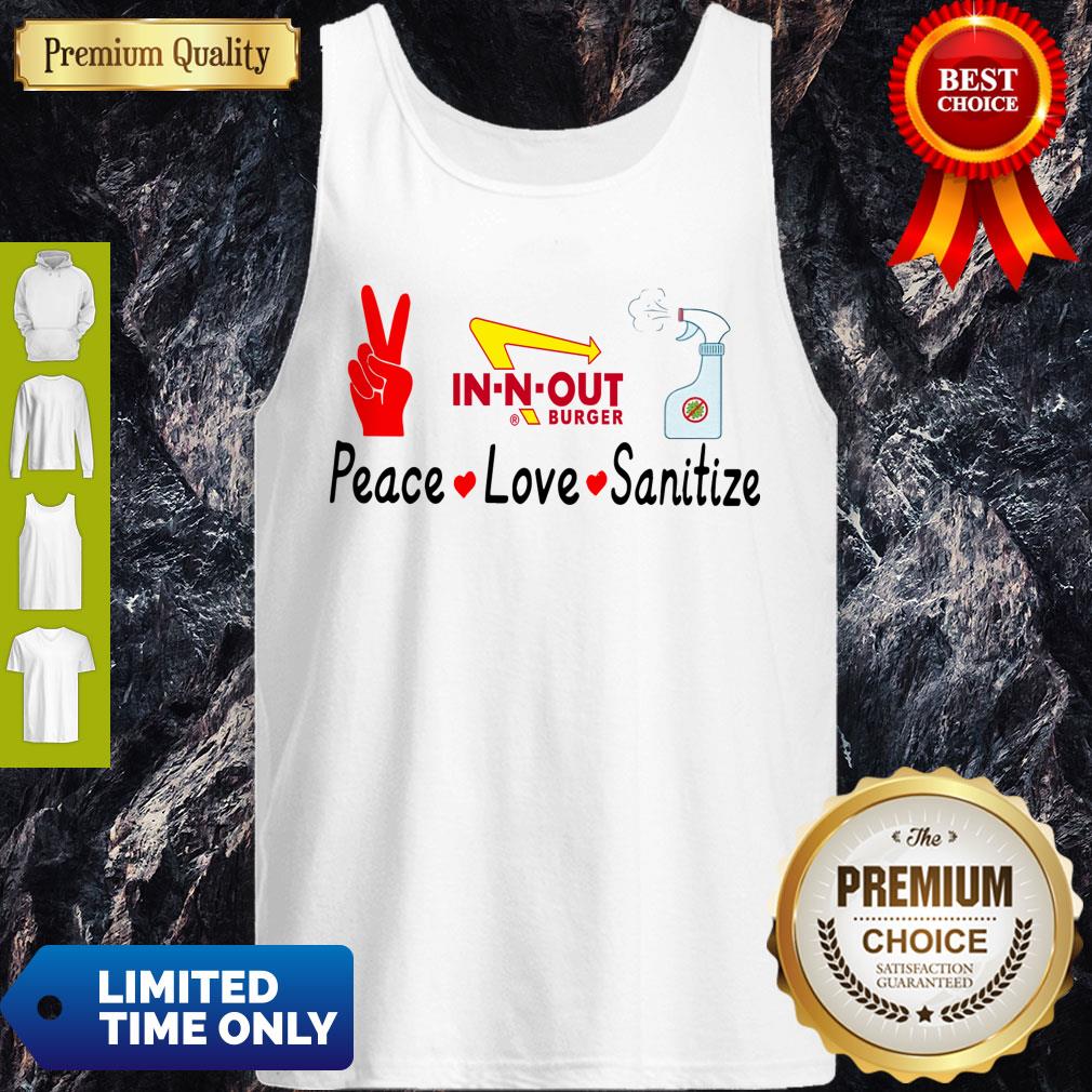 In N Out Burger Peace Love Sanitize Shirt - Image 2