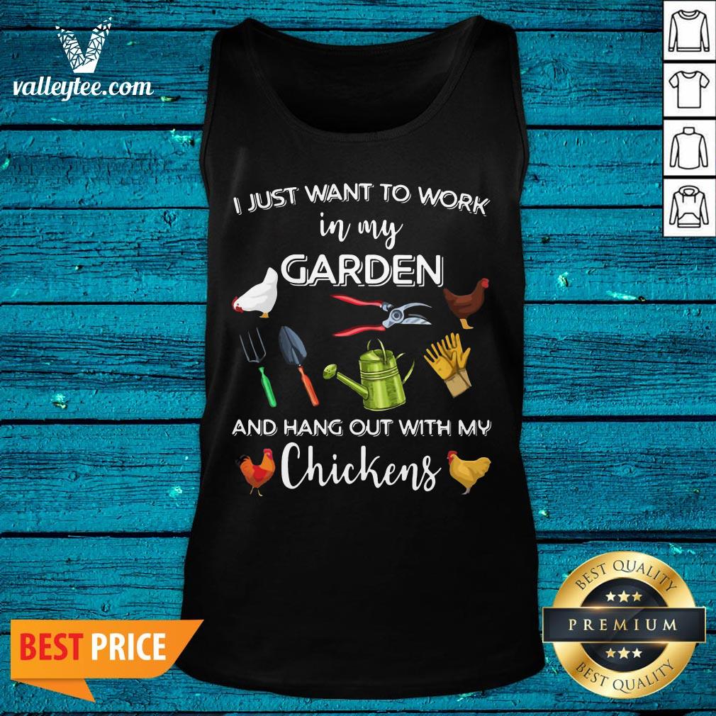 Official I Just Want To Work In My Garden And Hang Out With My Chickens Shirt - Image 4