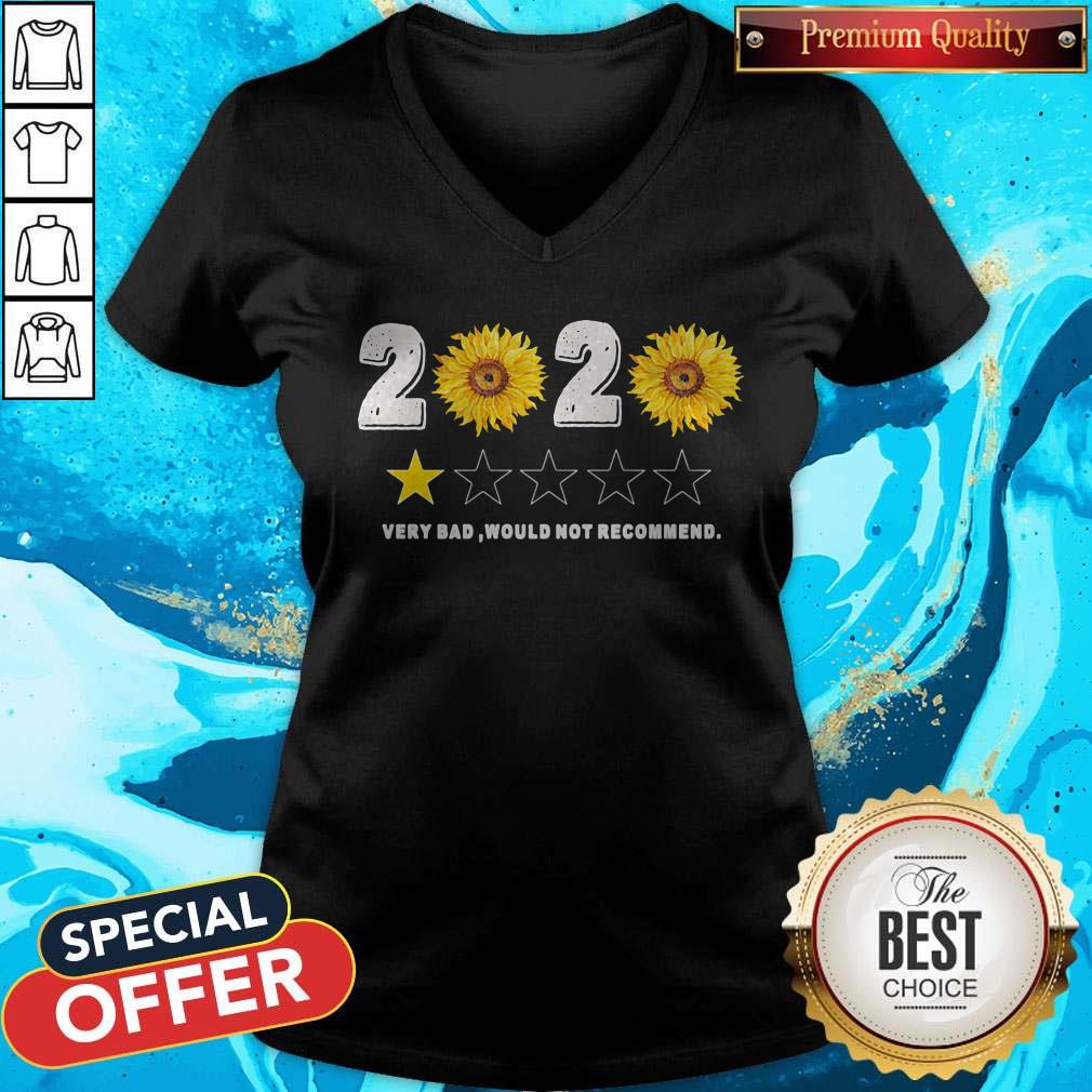 Sunflower 2020 Very Bad Would Not Recommend Shirt - Image 2