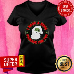 Alternative view of I Have A Huge Package For You Santa Claus Christmas Shirt