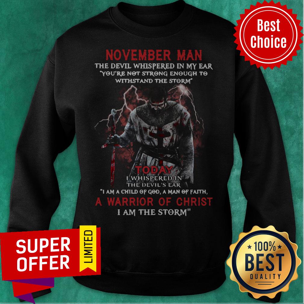 November Man The Devil Whispered In My Ear A Marrion Of Christ I Am The Storm Shirt - Image 2