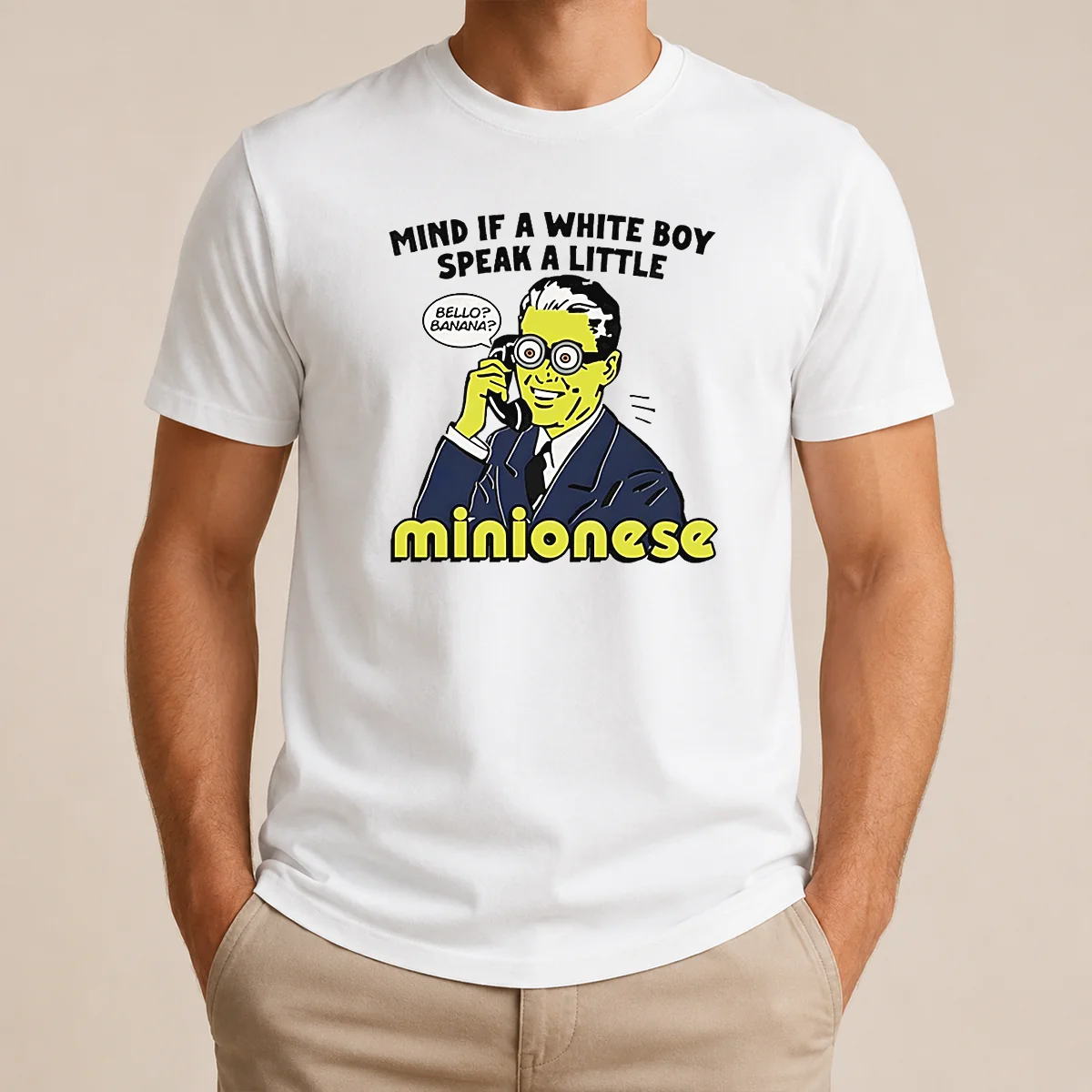 Funny Mind If A White Boy Speak A Little Minionese Shirt