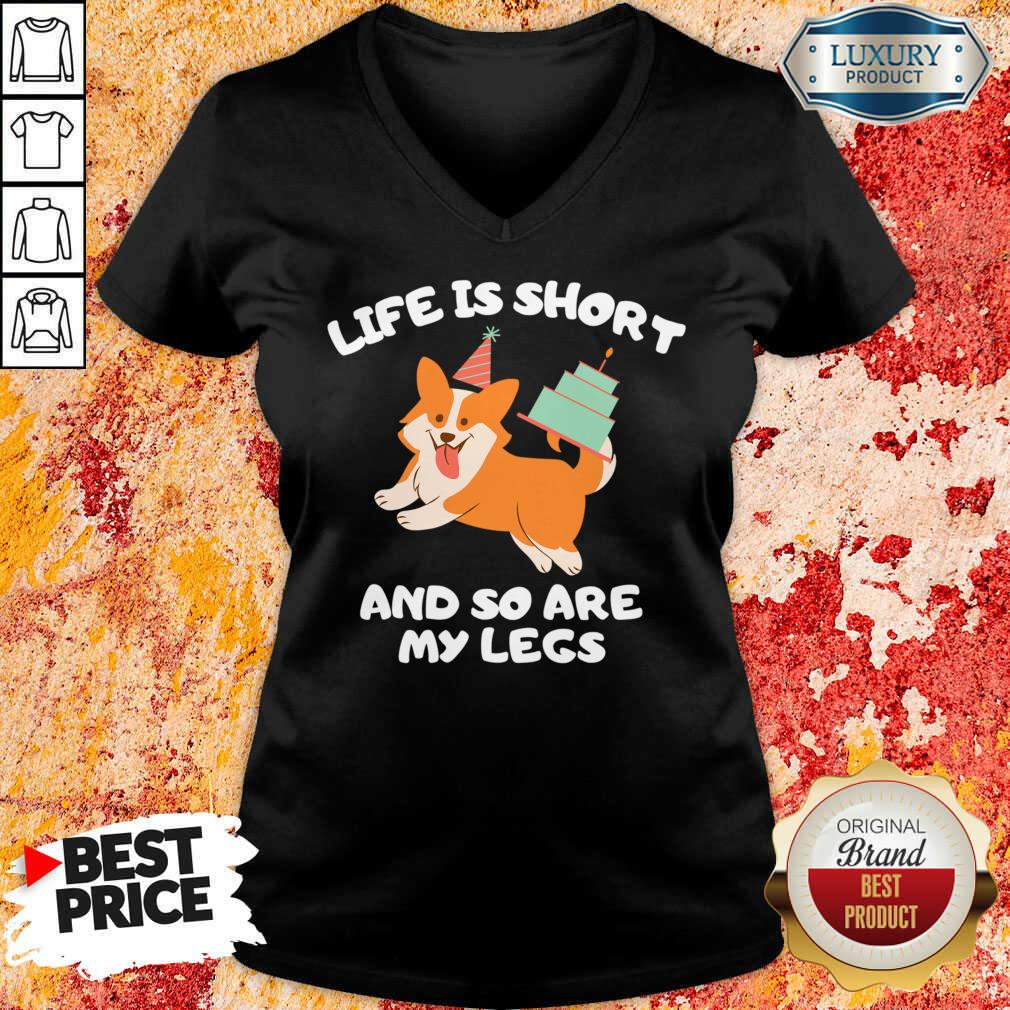 Life Is Short And So Are My Legs Shirt - Image 5