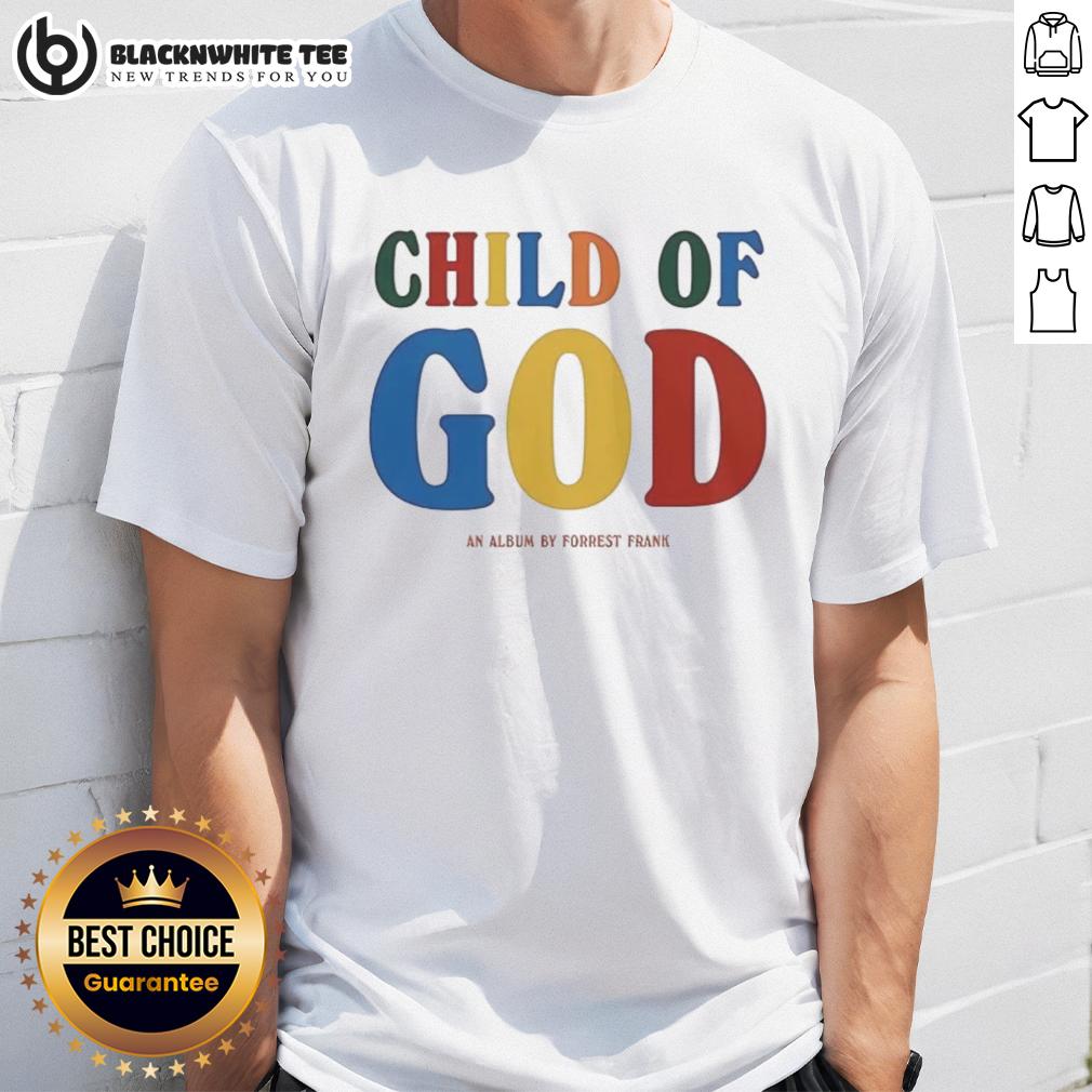 Official Forrest Frank Child Of God T-Shirt