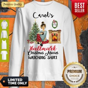 Alternative view of Carol’s This is My Hallmark Christmas Movie Watching Shirt
