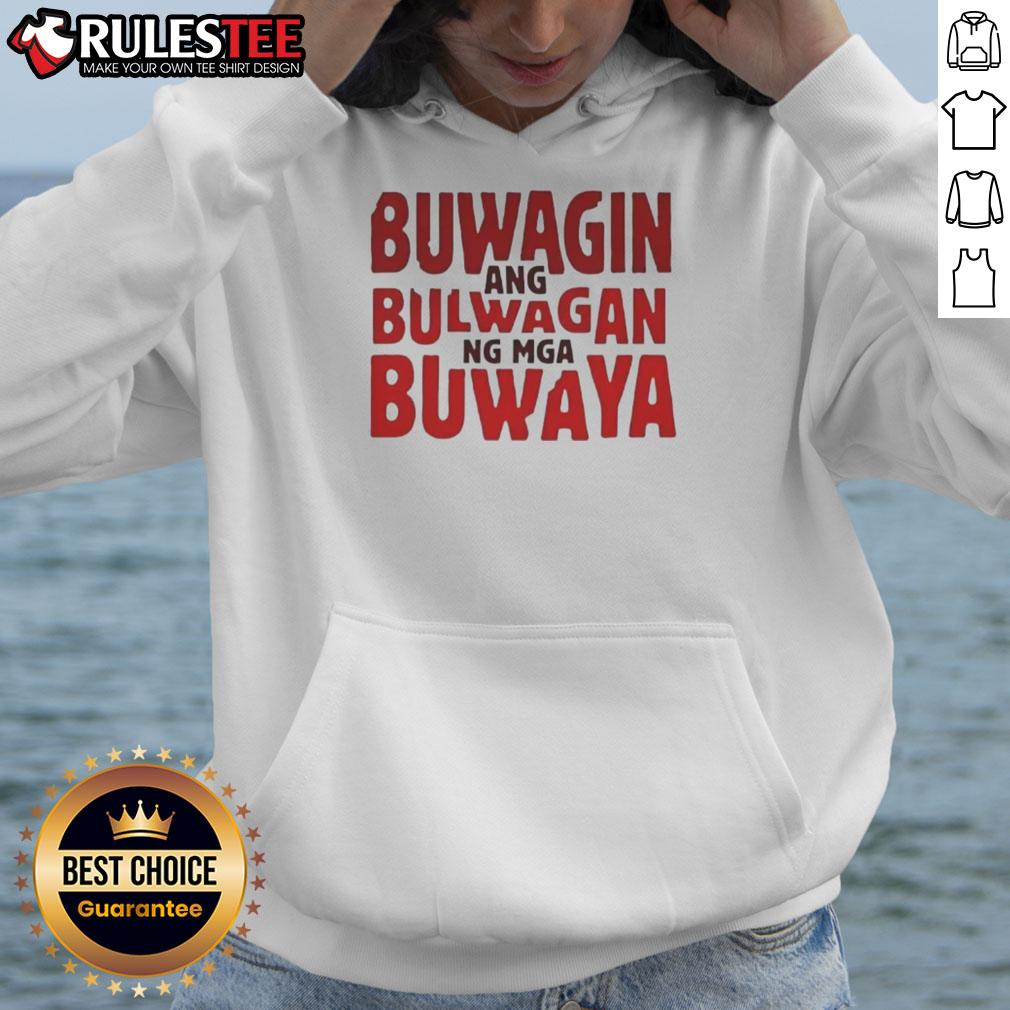 Good Buwagin Bulwagan Ang Ng Mga Buwaya T-Shirt - Image 2