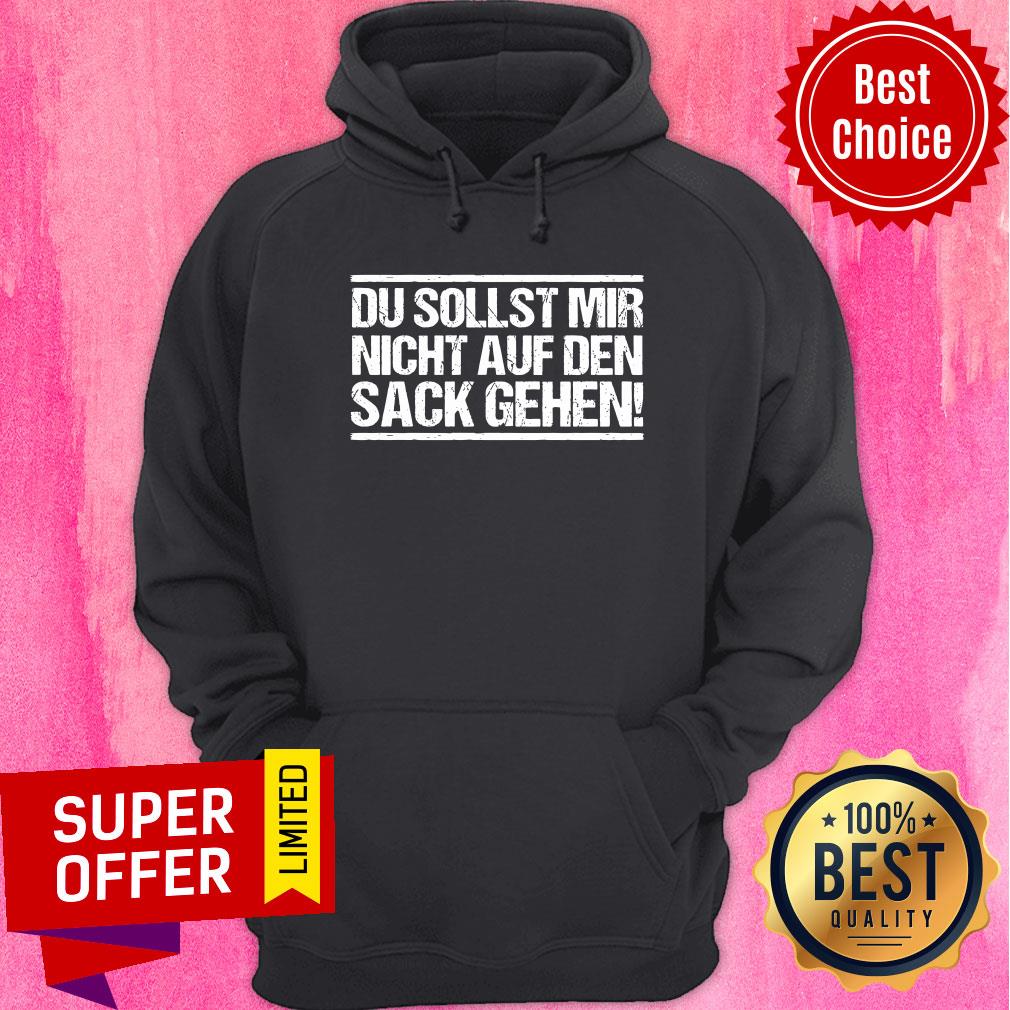 Du Sollst Mir Nicht Auf Die Nerven Gehen Shirt - Image 5