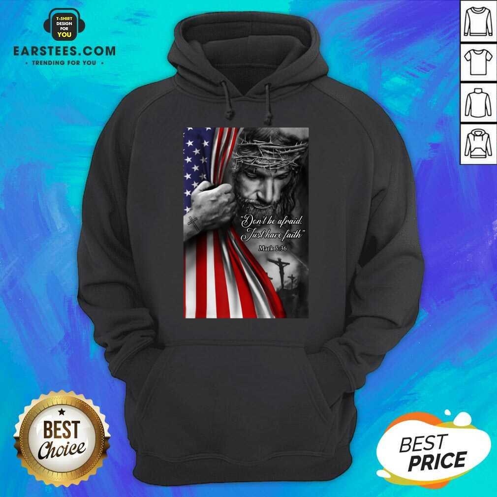Funny Jesus Christian Afraid Just Faith Shirt - Image 4
