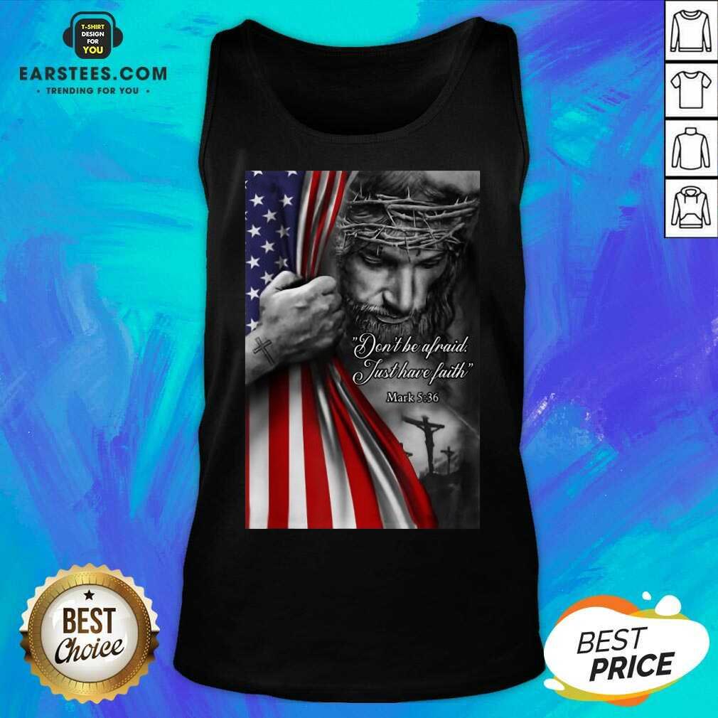 Funny Jesus Christian Afraid Just Faith Shirt - Image 2