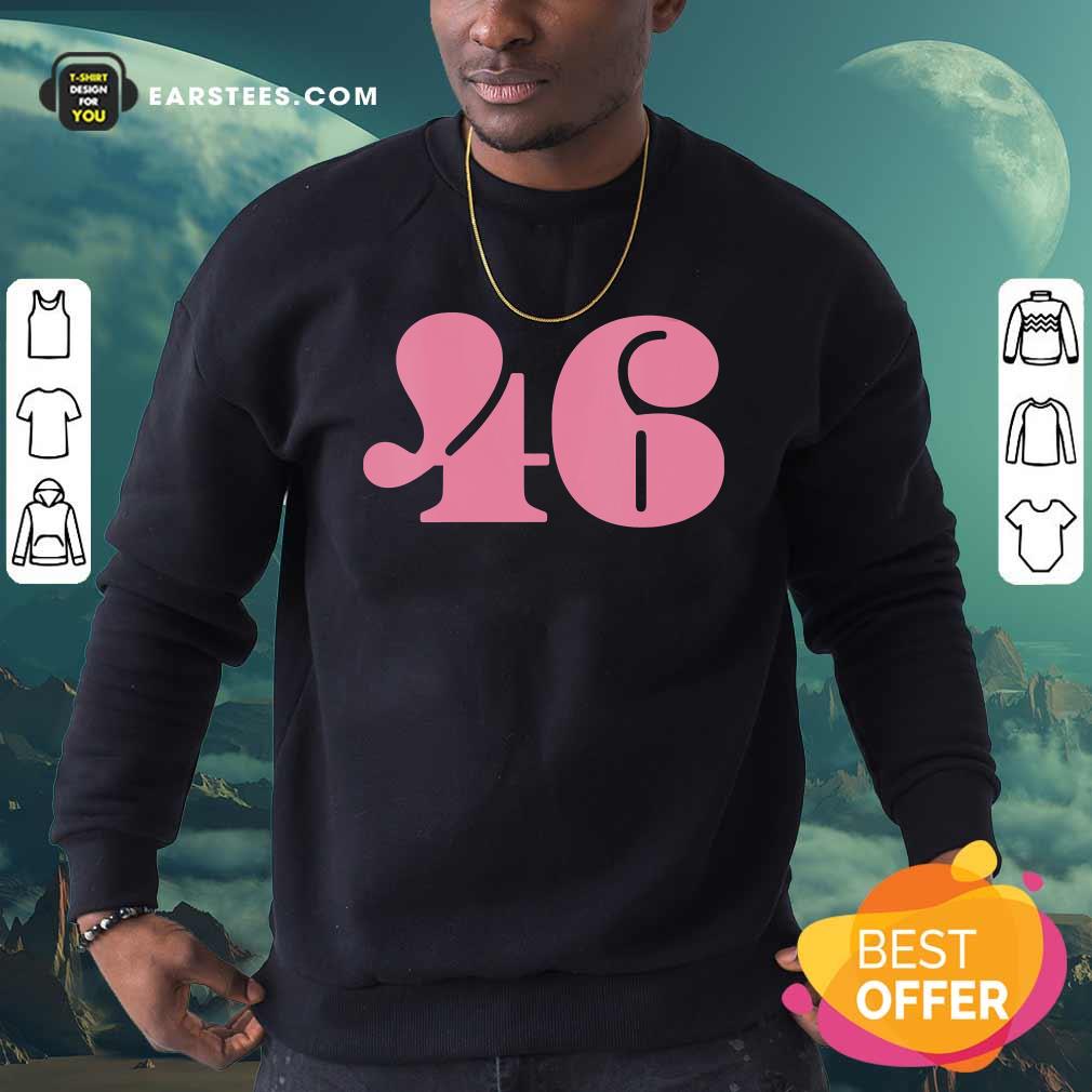 Nice President 46 Number Pink Trump Biden Election Shirt - Image 5