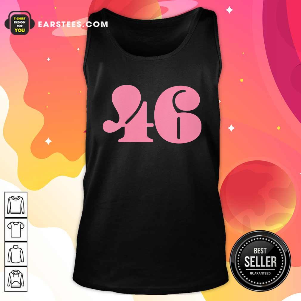 Nice President 46 Number Pink Trump Biden Election Shirt - Image 4