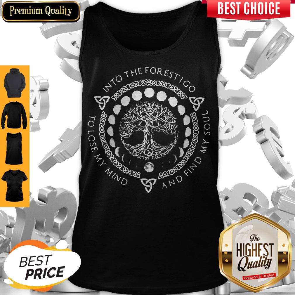 Nice Into The For Estigo To Lose My Mind And Find My Soul Shirt - Image 3