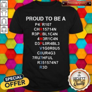 Nice Proud To Be A Trump Shirt