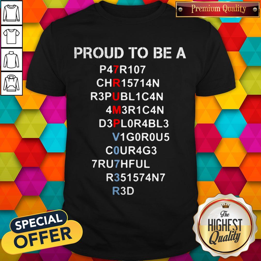 Nice Proud To Be A Trump Shirt