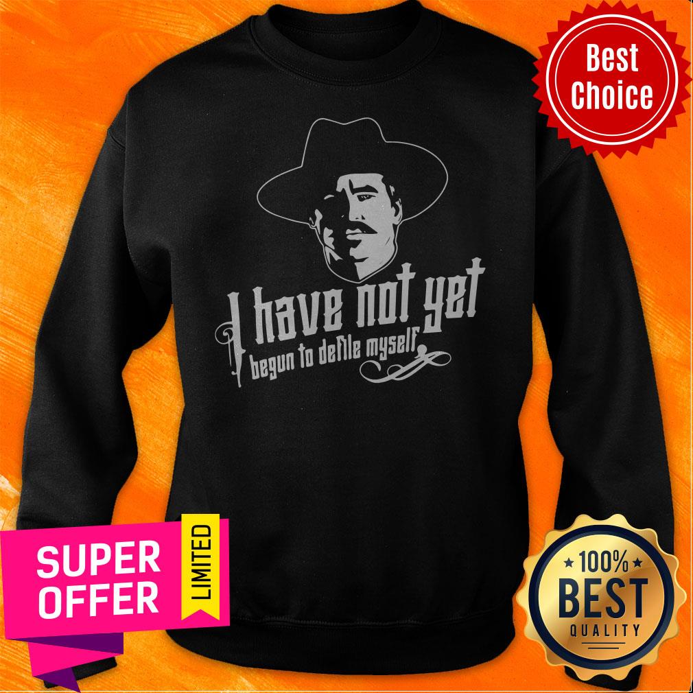Nonsense I Have Not Yet Begun To Defile Myself Shirt - Image 2