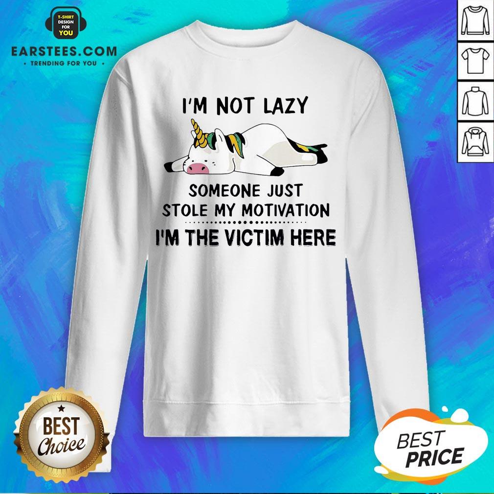 Premium Unicorn Pig I’m Not Lazy Someone Just Stole My Motivation I’m The Victim Here Shirt - Image 5