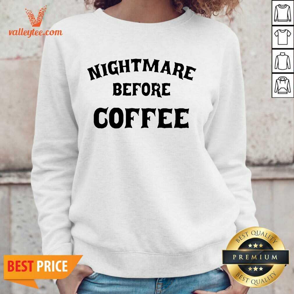 Perfect Nightmare Before Coffee Shirt - Image 5