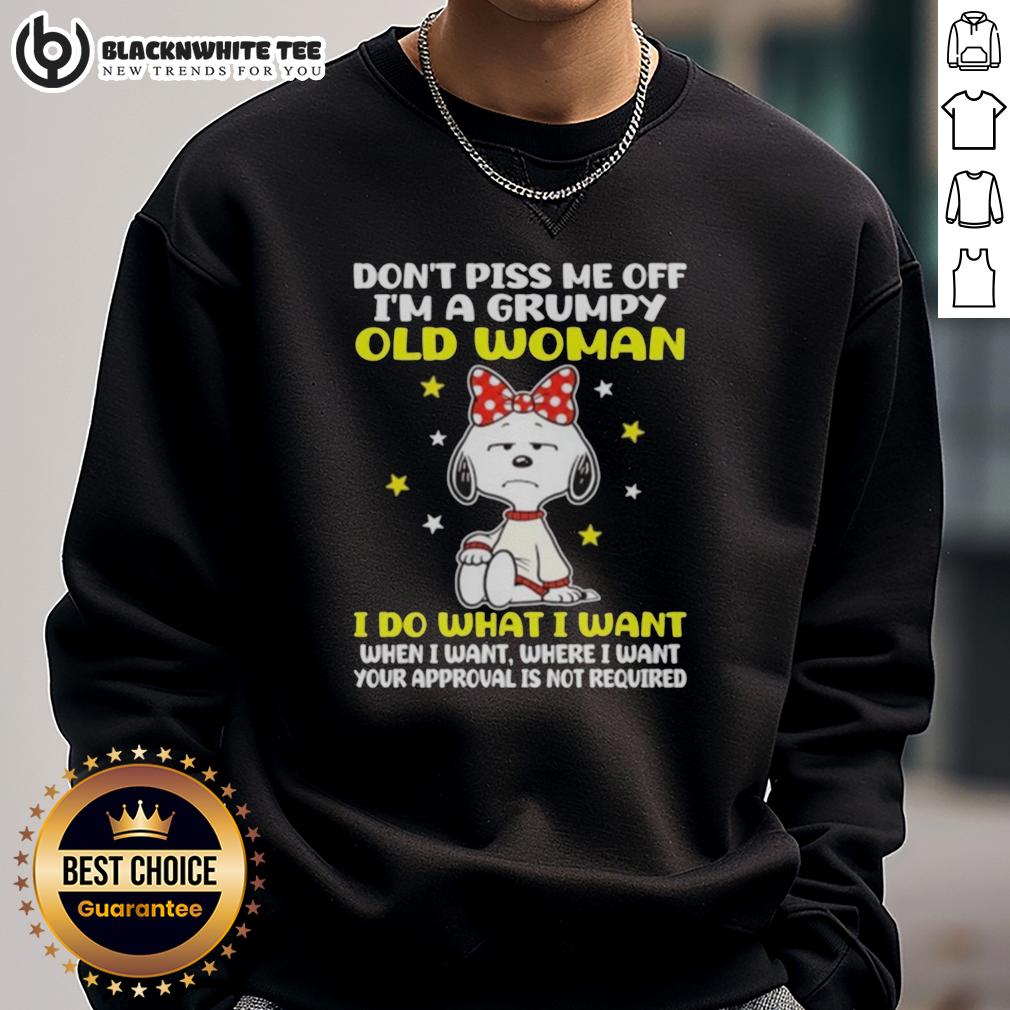 Top Snoopy Don't Piss Me Off I'm A Grumpy Old Woman T-Shirt - Image 5