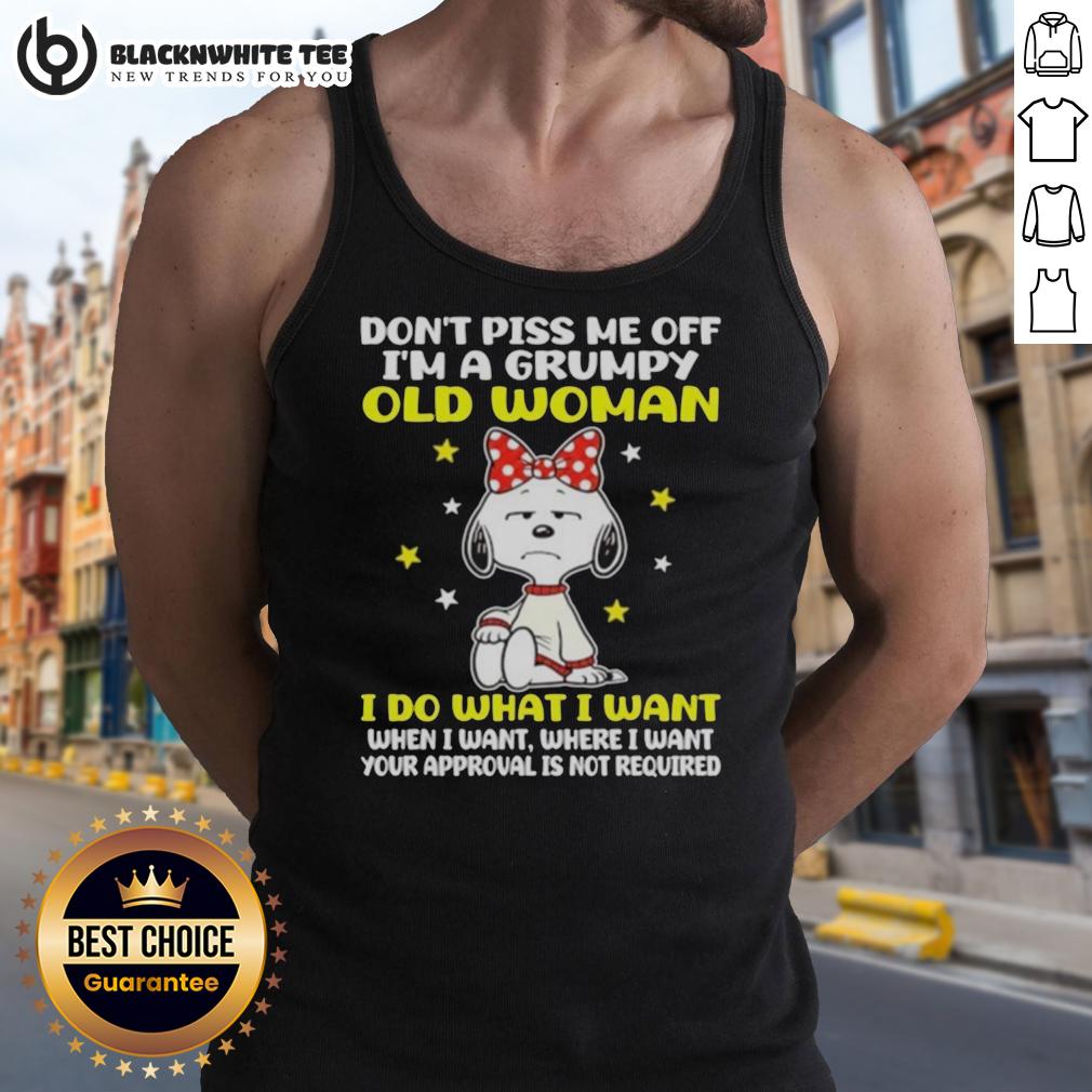 Top Snoopy Don't Piss Me Off I'm A Grumpy Old Woman T-Shirt - Image 4