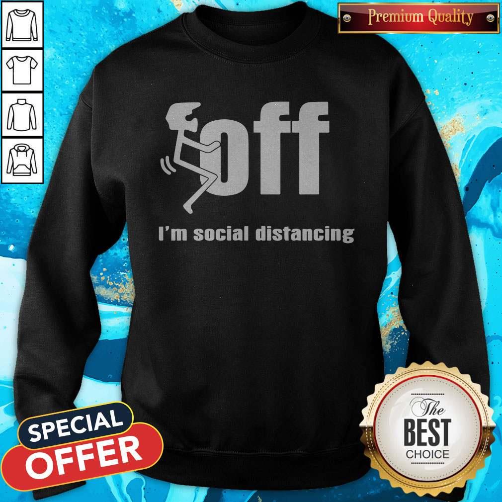 Racking Fuck Off I'M Social Distancing Shirt - Image 5