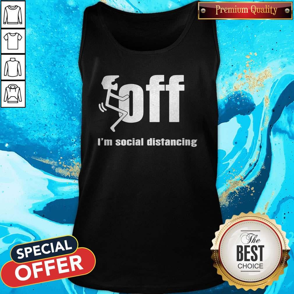 Racking Fuck Off I'M Social Distancing Shirt - Image 4