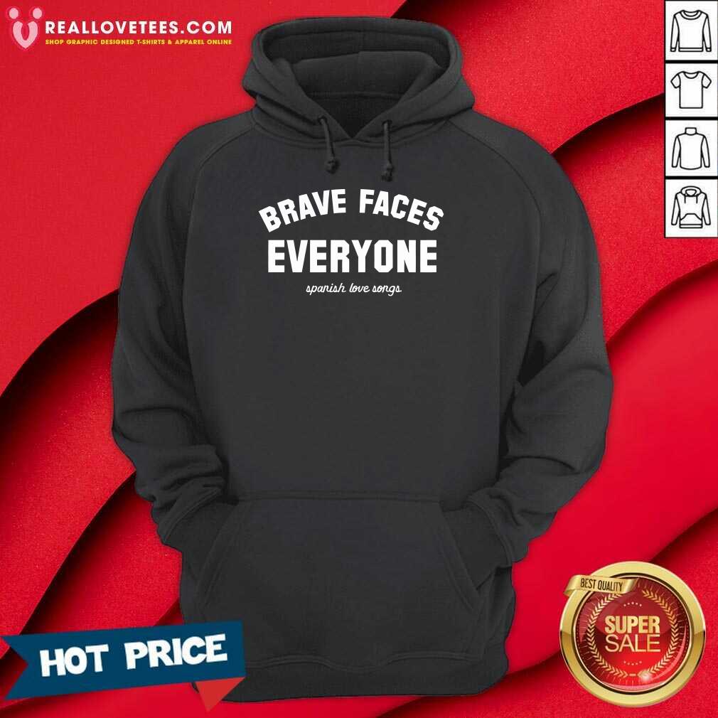 Brave Faces Everyone Spanish Love Songs T-shirt - Image 5