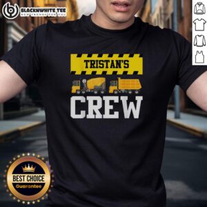 Nice Tristan's Crew Construction Crew Cement Mixer And Dump Truck T-Shirt