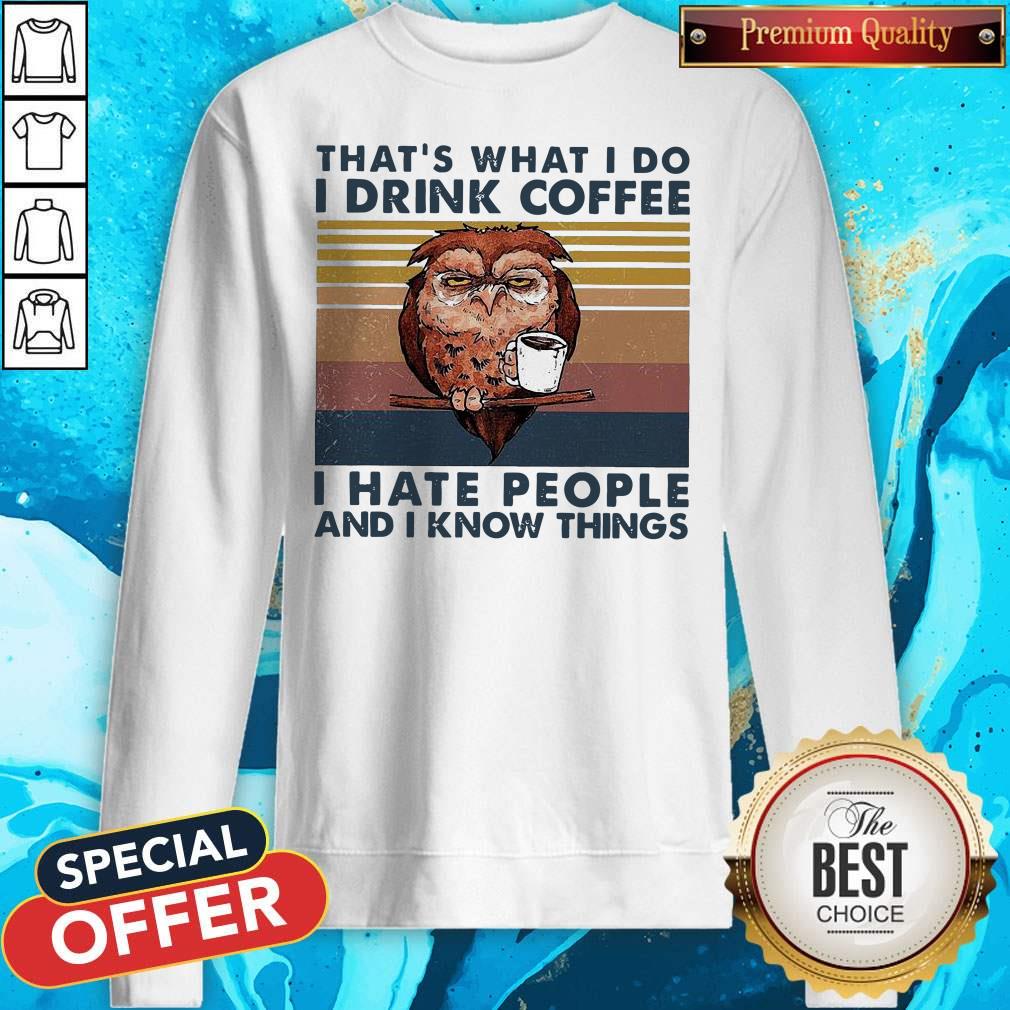 Pretty Owl That’s What I Do I Drink Coffee Vintage Shirt - Image 4
