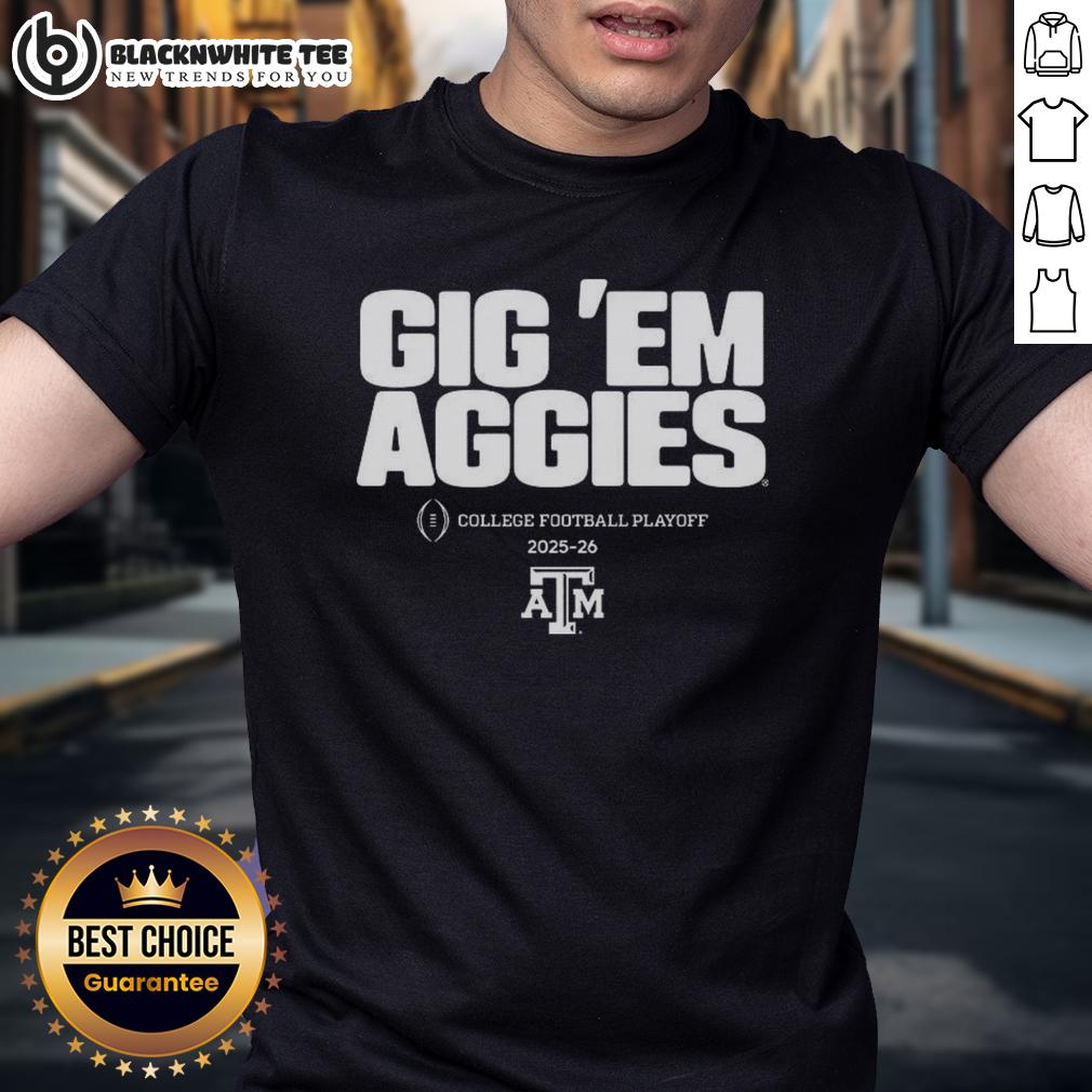 Nice Texas A&M Aggies NCAA College Football Playoff Team 2025-2026 Gig 'Em Aggies Slogan T-Shirt