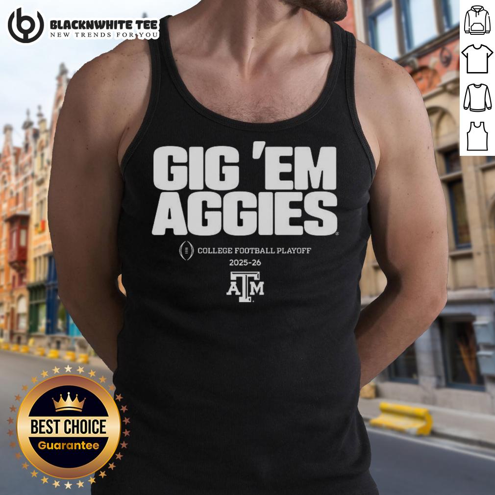 Nice Texas A&M Aggies NCAA College Football Playoff Team 2025-2026 Gig 'Em Aggies Slogan T-Shirt - Image 4