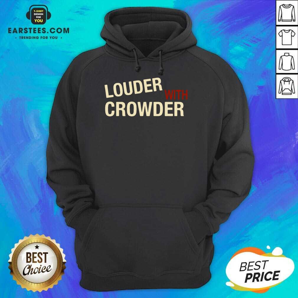 Excellent Louder With Crowder Terrific Shirt - Image 4