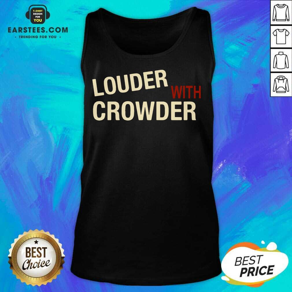 Excellent Louder With Crowder Terrific Shirt - Image 2