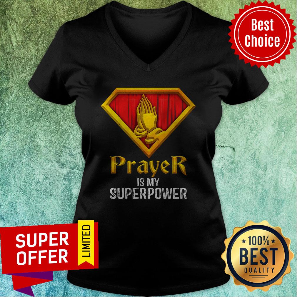Nice Prayer Is My Superpower Shirt - Image 4
