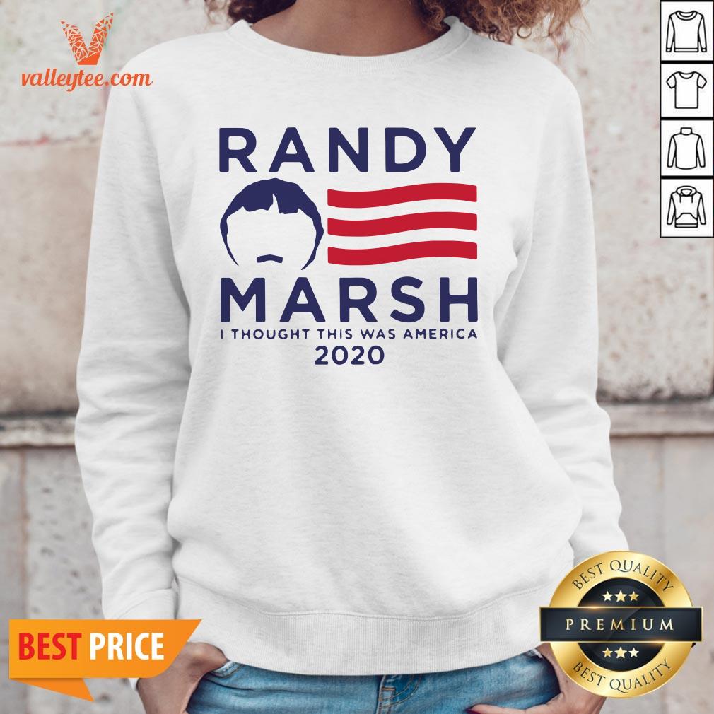 Randy Marsh I Thought This Was America 2020 Shirt - Image 2